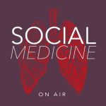 Dr. Liebel guests on “Social Medicine on Air”