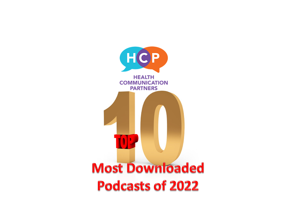 our-top-10-most-popular-episodes-of-2022-health-communication-partners